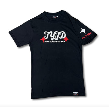 Too Young To Die Tee